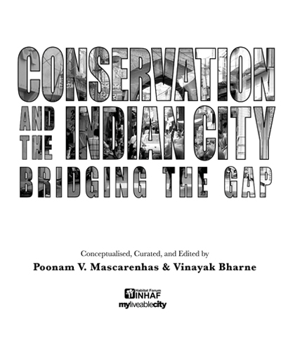 Conservation and the Indian City: Bridging the Gap